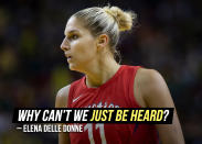 Washington Mystics star <a href="https://sports.yahoo.com/elena-delle-donne-on-wnba-players-voices-why-cant-we-just-be-heard-225342996.html" data-ylk="slk:Elena Delle Donne tells Bleacher Report;elm:context_link;itc:0;sec:content-canvas;outcm:mb_qualified_link;_E:mb_qualified_link;ct:story;" class="link  yahoo-link">Elena Delle Donne tells Bleacher Report</a> about the visibility, coverage and independence of the WNBA.