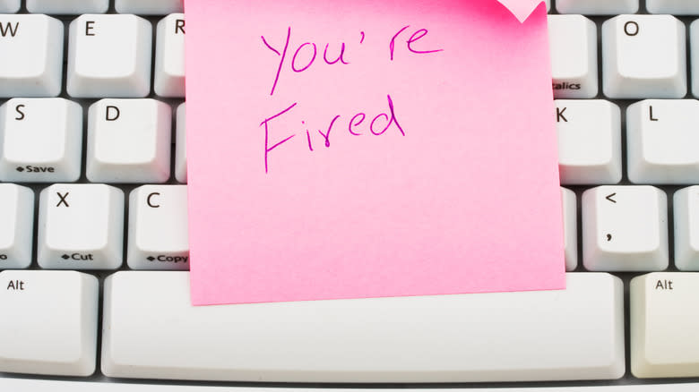 You're fired note on keyboard