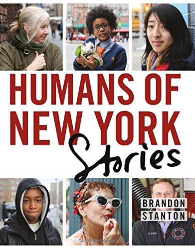 Humans of New York Stories by Brandon Stanton