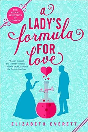 <i>A Lady's Formula for Love</i> by Elizabeth Everett