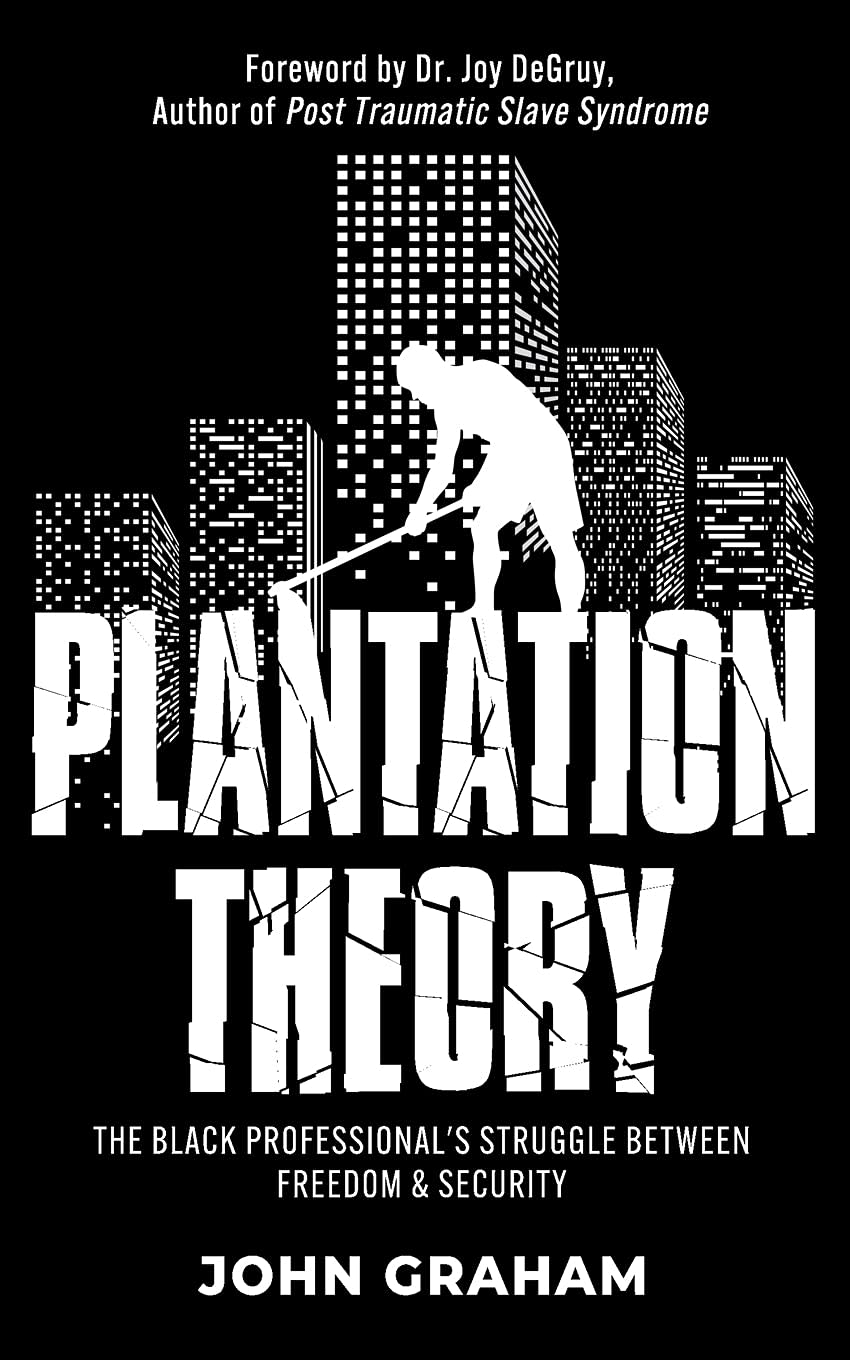 Plantation Theory by John Graham