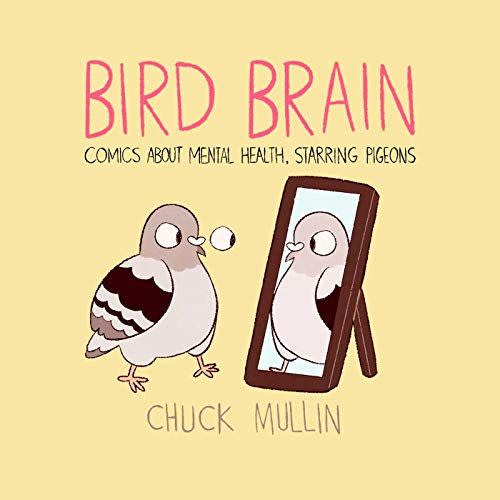 36) Bird Brain: Comics About Mental Health, Starring Pigeons