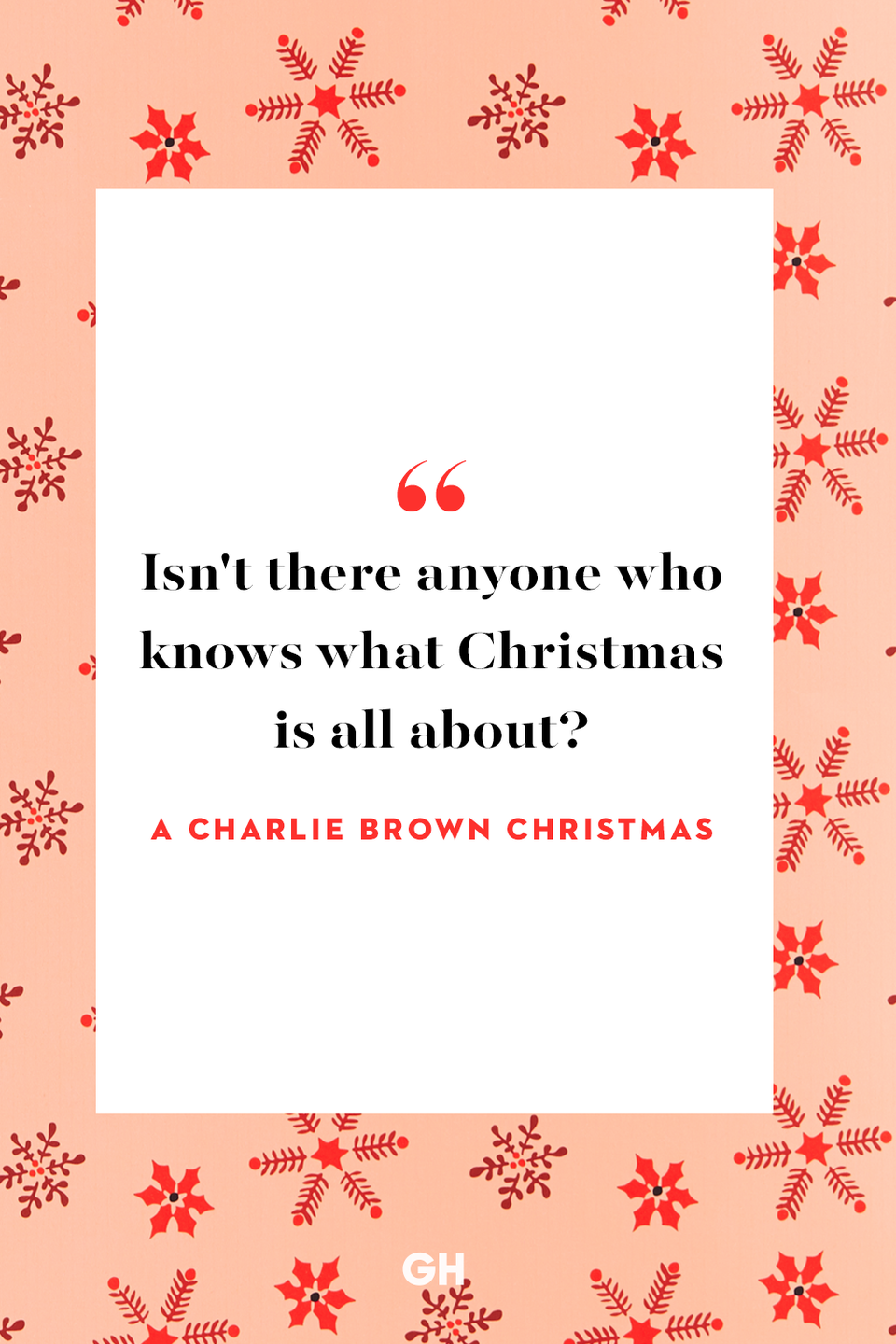 <p>Isn't there anyone who knows what Christmas is all about?</p>