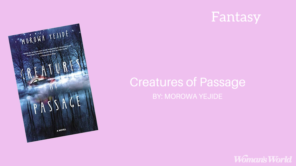 Creatures of Passage by Morowa Yejidé