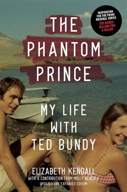 The Phantom Prince: My Life With Ted Bundy