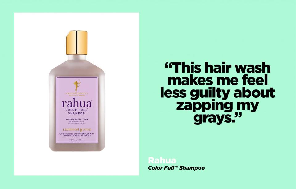 <p>Yes, I dye my hair. No, the dye is not organic. But this hair wash makes me feel less guilty about zapping my grays. It smells of chamomile and gardenia and lavender, and I promise, the ingredients listed are your friends. Plus, it leaves your hair full of body and texture. The downside: I don’t like to use conditioner, but the shampoo does require that extra step, because otherwise you wind up with hair that’s somewhat rough and unmanageable. Ah, sometimes those relaxant chemicals do come in handy. $38, <a rel="nofollow noopener" href="http://www.dermstore.com/product_Color+Full+Shampoo_71052.htm" target="_blank" data-ylk="slk:dermstore.com;elm:context_link;itc:0;sec:content-canvas" class="link ">dermstore.com</a> </p>