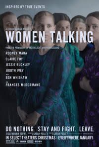 <p>Women Talking (2022)</p><p>fandango.com</p><p><a href="https://go.redirectingat.com?id=74968X1596630&url=https%3A%2F%2Fwww.fandango.com%2Fwomen-talking-2022-228124%2Fmovie-overview&sref=https%3A%2F%2Fwww.cosmopolitan.com%2Fentertainment%2Fmovies%2Fa42554407%2Fwomen-talking-review%2F" rel="nofollow noopener" target="_blank" data-ylk="slk:Shop Now;elm:context_link;itc:0;sec:content-canvas" class="link ">Shop Now</a></p><span class="copyright">fandango.com</span>