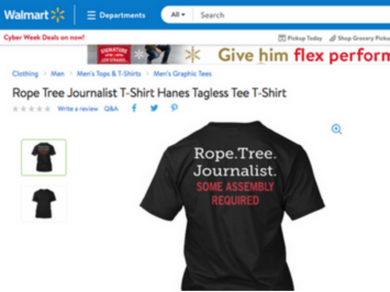 Walmart pulled a t-shirt advocating violence against journalists from its online store: Radio Television Digital News Association