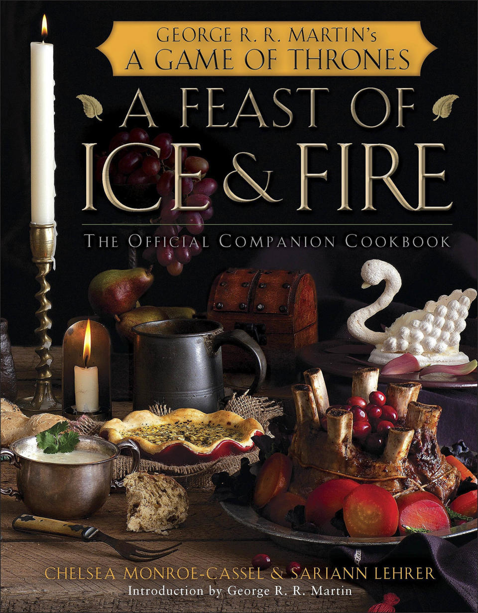 A Feast of Ice & Fire Cookbook: The Official Game of Thrones Companions Cookbook