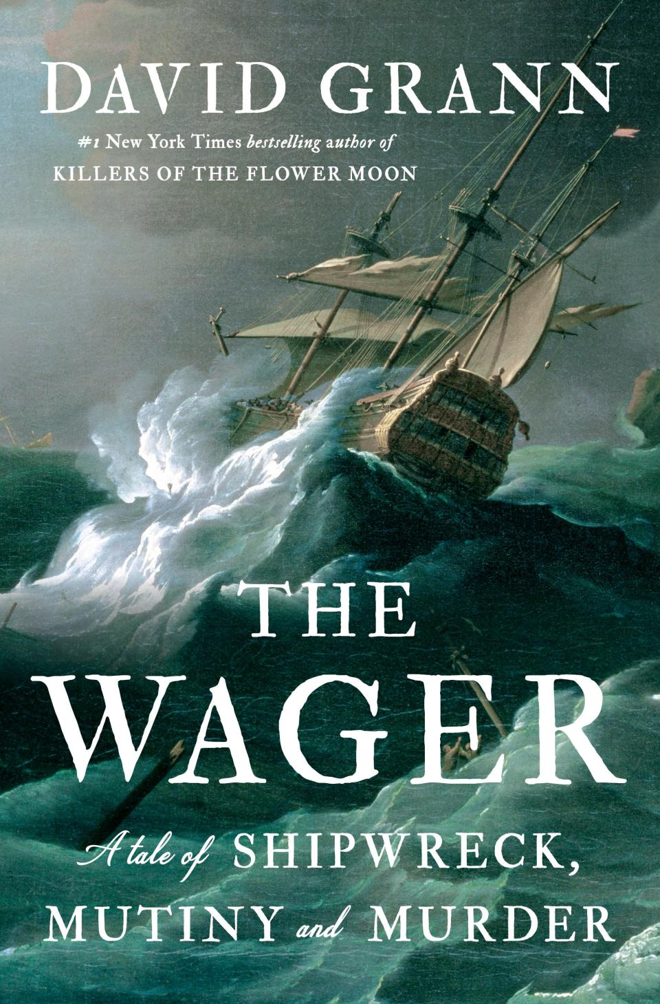 David Grann's latest page-turner, "The Wager"