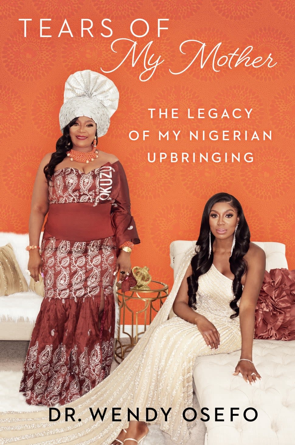 The cover for Wendy Osefo's memoir, Tears of My Mother: The Legacy of My Nigerian Upbringing