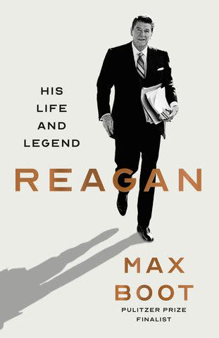 <p>Liveright Publishing</p> 'Reagan: His Life and Legend' by Max Boot