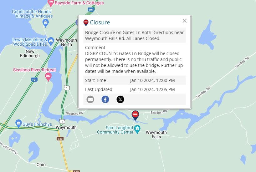 A notice posted Wednesday on Nova Scotia 511 said the one way bridge on Gates Lane is closed permanently. 