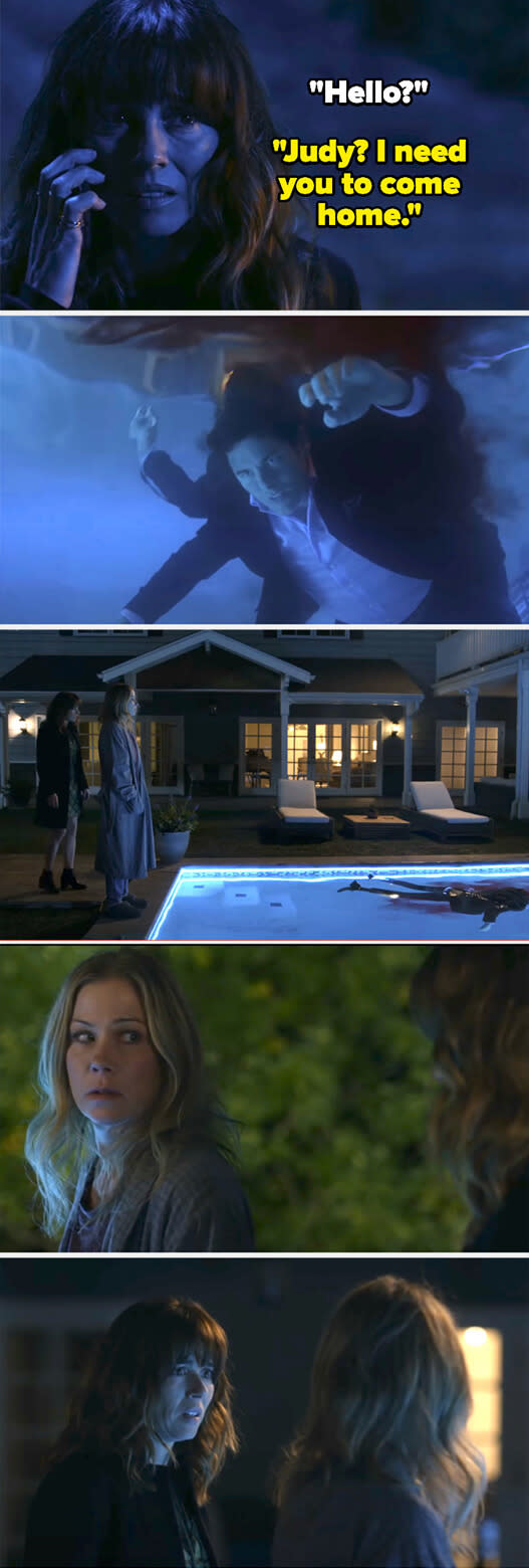 Judy being told on the phone that she needs to come home, and Steve's body floating in the pool