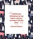 <p>"I will honor Christmas in my heart, and try to keep it all the year."</p>