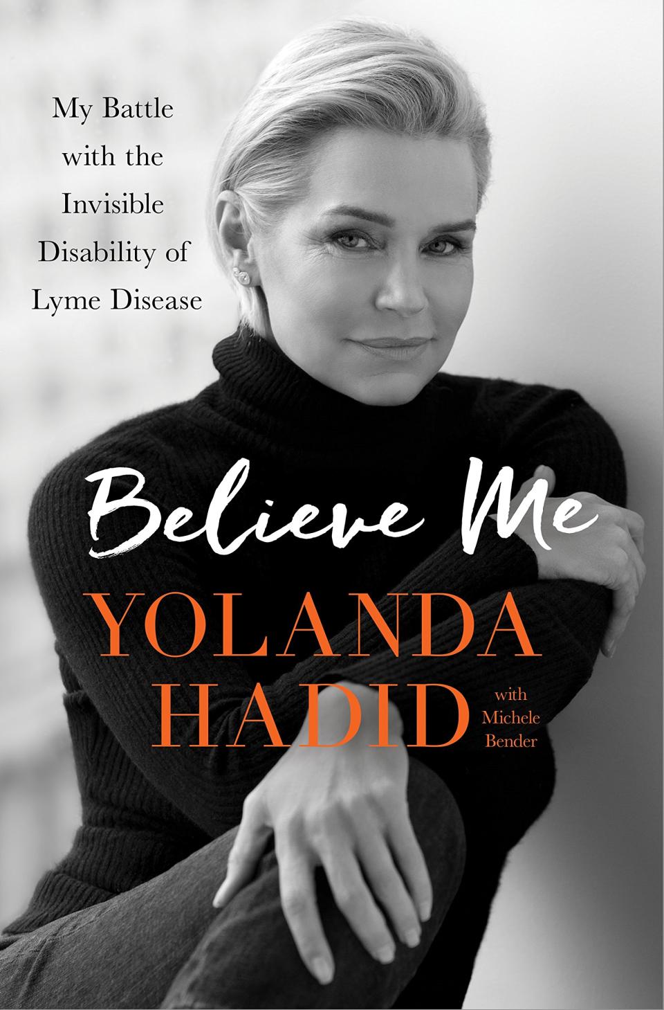 "Believe Me" by Yolanda Hadid