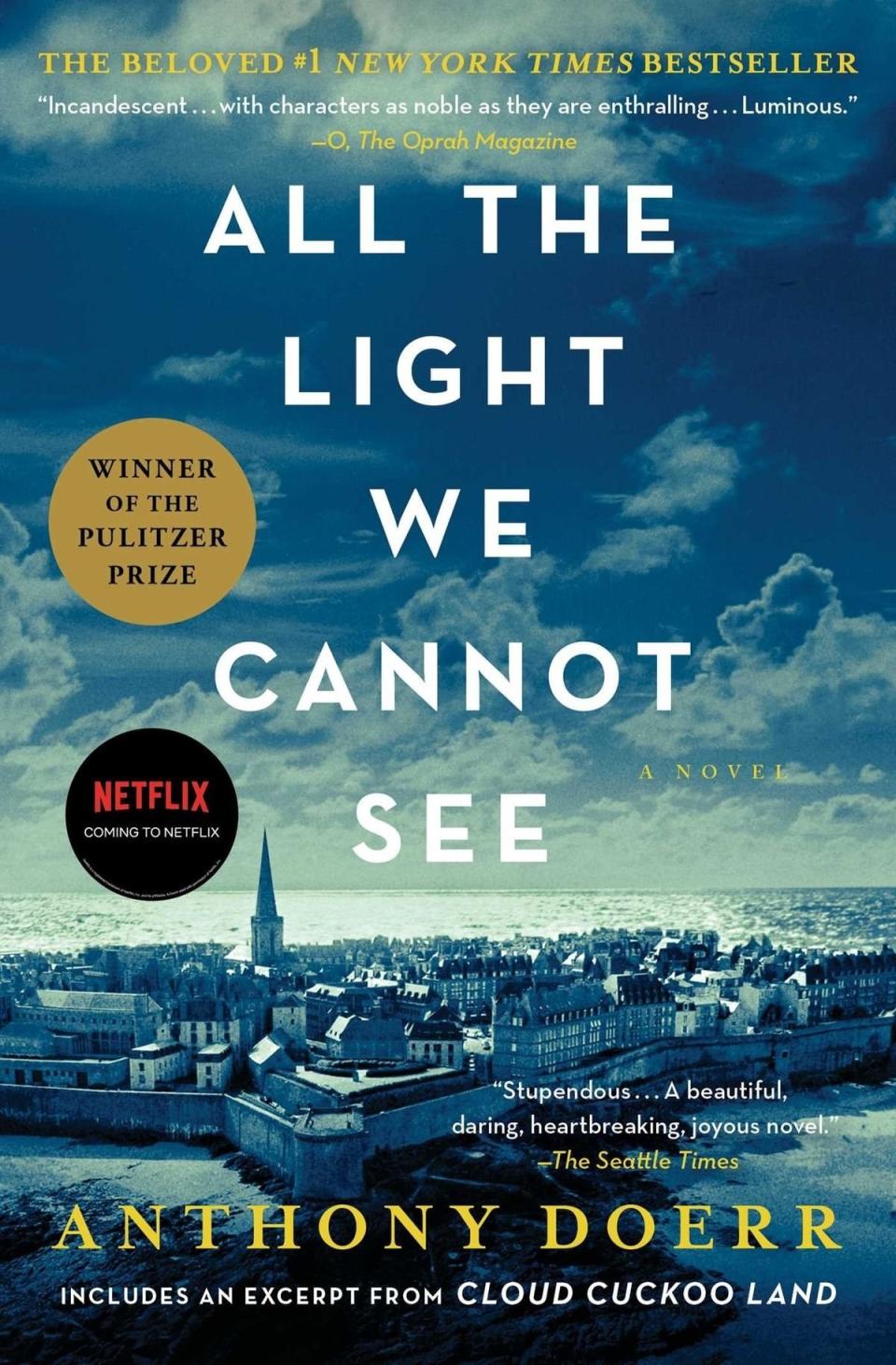 "All The Light We Cannot See" by Anthony Doerr.