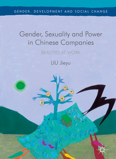 Cover of Liu Jieyu's book: Gender Sexuality and Power in Chinese Companies.