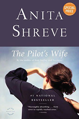 25) <i>The Pilot's Wife,</i> by Anita Shreve