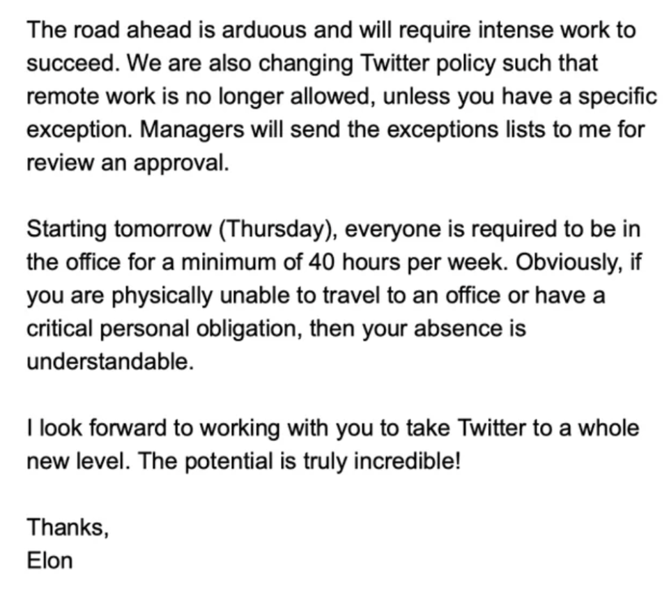 starting tomorrow everyone is required to be in office for a minimum of 40 hours a week and remote work is no longer allowed