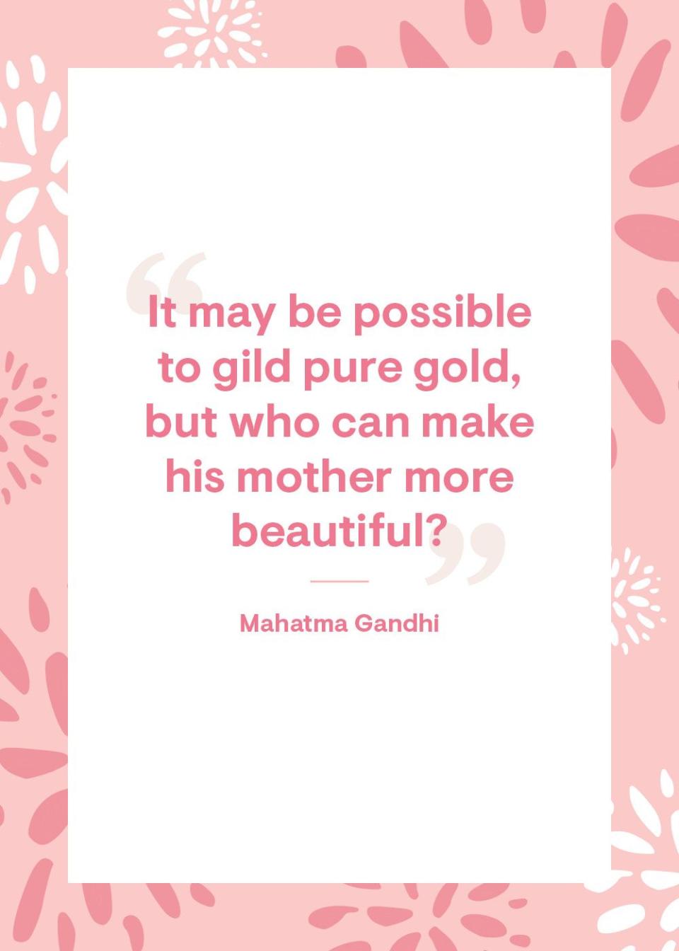 The Best Mother's Day Quotes To Show Her How Much You Care