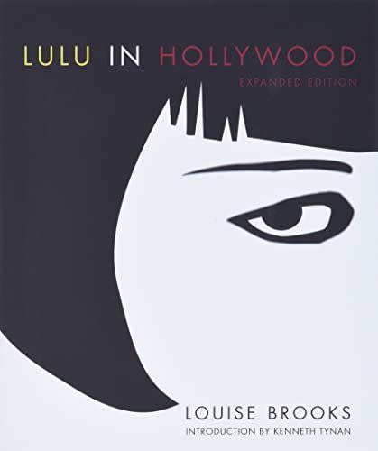 2) <em>Lulu In Hollywood</em>, by Louise Brooks