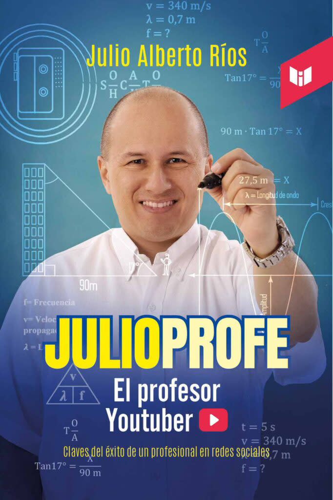 Julioprofe enseña matemáticas, física y otras áreas académicas en su canal. Imagen tomada de Twitter @julioprofenet