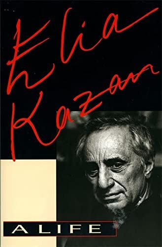 56) <em>Elia Kazan: A Life</em>, by Elia Kazan