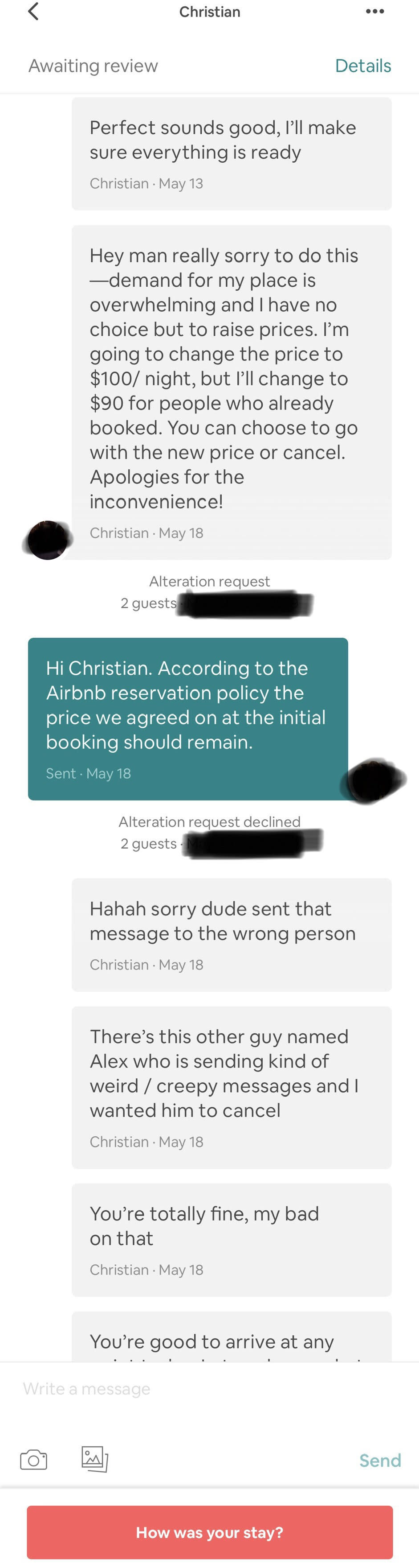 Person says they have to raise the price from $90/night to $100 because of demand, and when other person says that according to Airbnb policy, the original booking price should remain, they say my bad and they sent it to the wrong person
