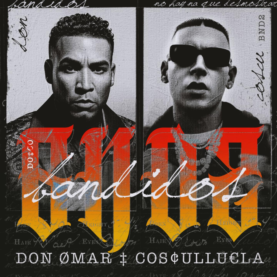 Don Omar And Cosculluela "Bandidos" Cover Art