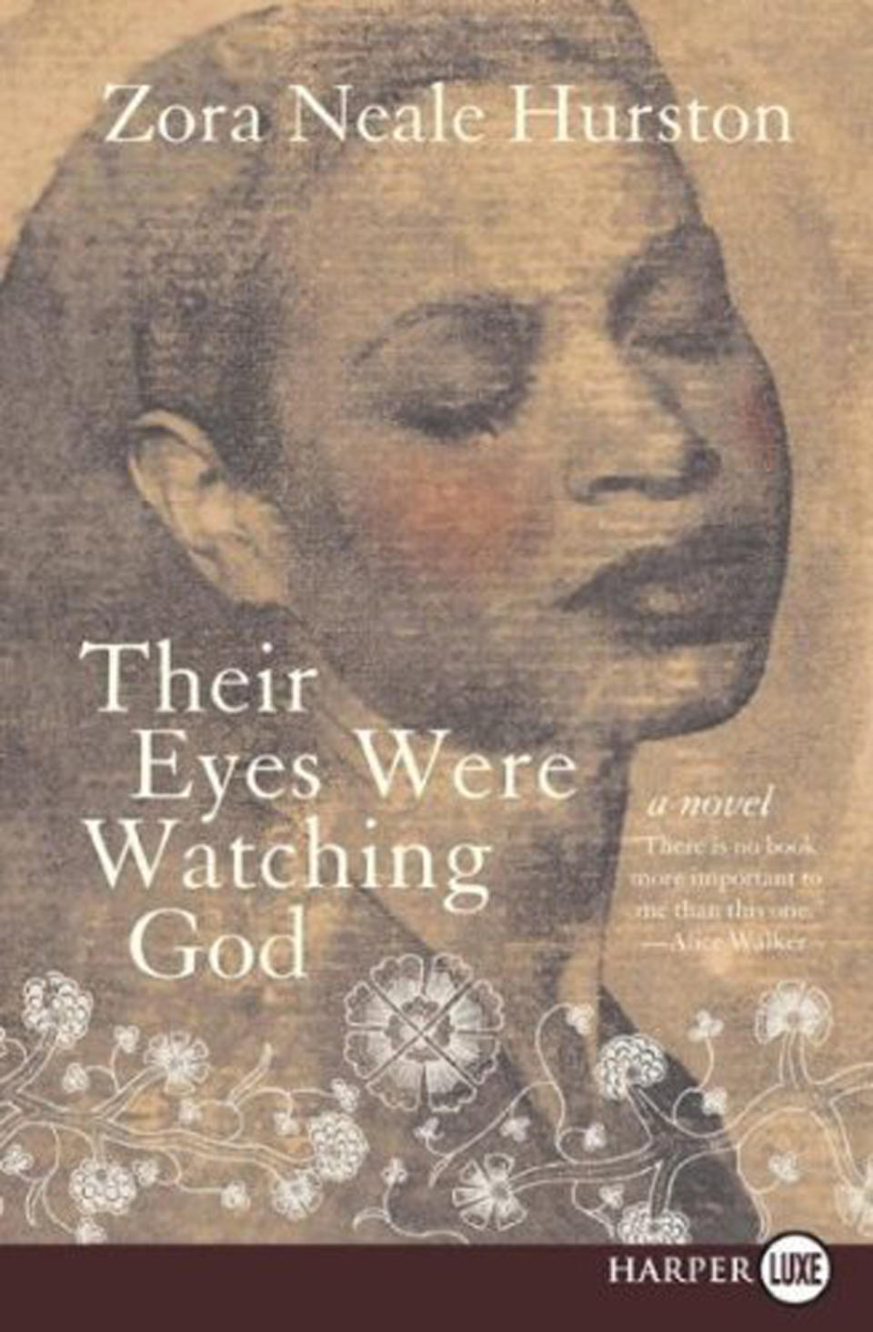 Their Eyes Were Watching God by Zora Neale Hurston