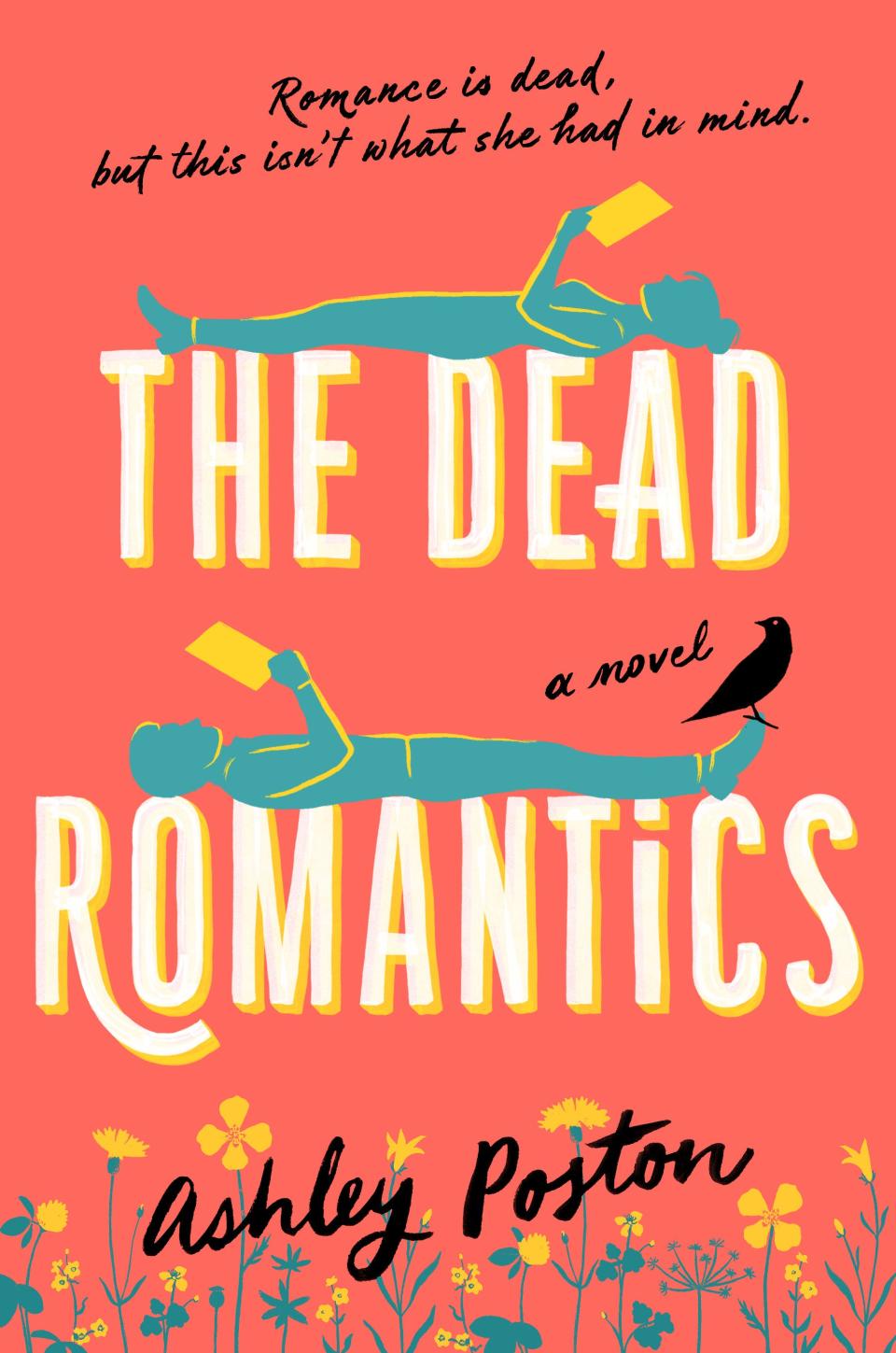 "The Dead Romantics," by Ashley Poston
