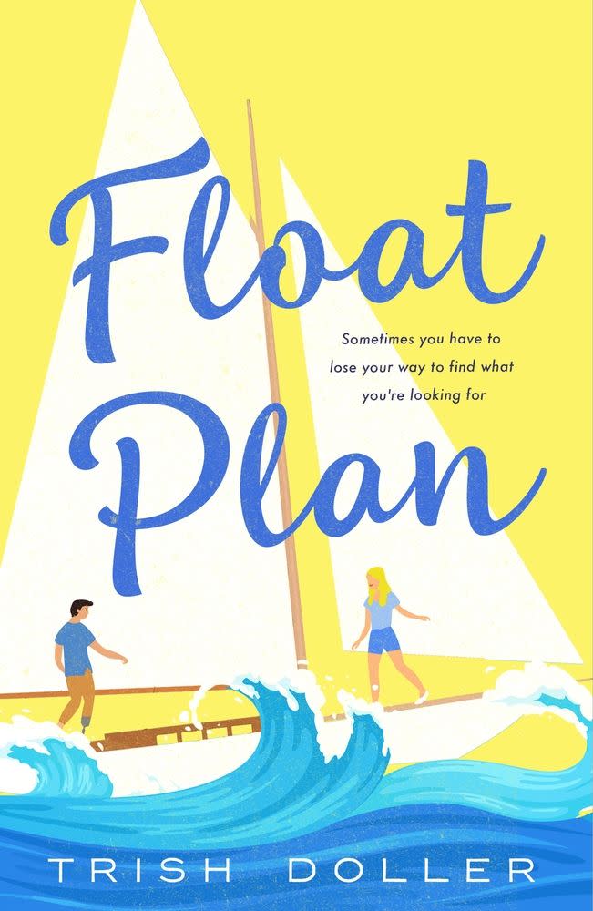 <i>Float Plan</i> by Trish Doller