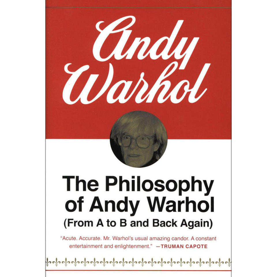 The Philosophy of Andy Warhol (From A to B and Back Again) By Andy Warhol