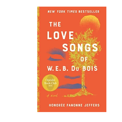 8) The Love Songs of W.E.B. Du Bois by Honoree Fanonne Jeffers
