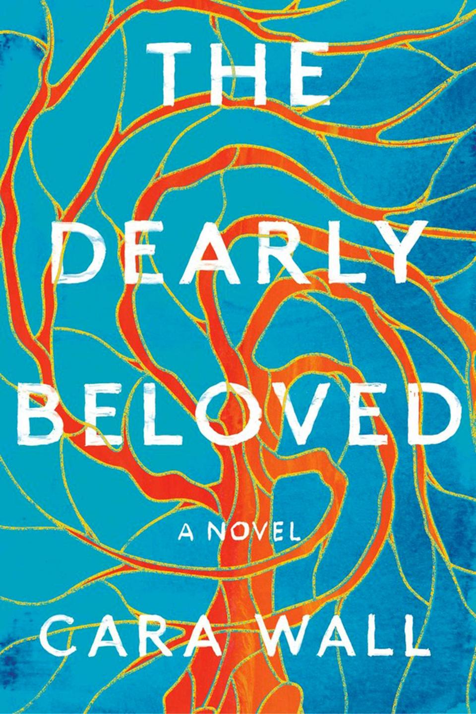 The Dearly Beloved , by Cara Wall