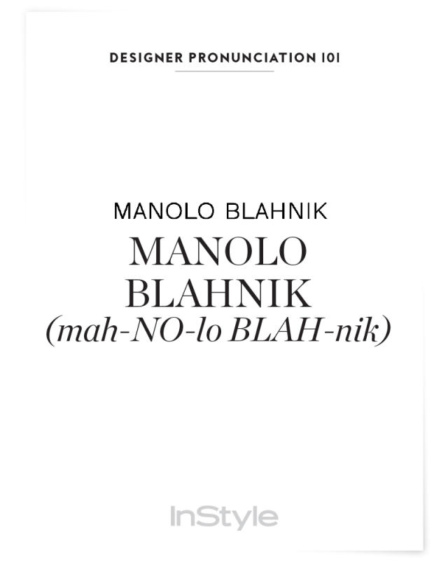How to pronounce Blahnik