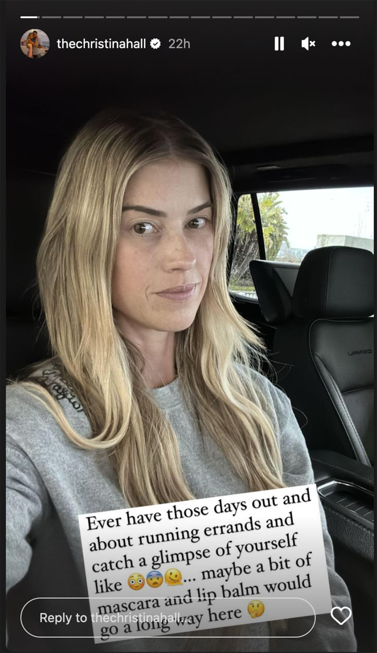 A makeup-free Christina Hall in her car. (@thechristinahall via Instagram )