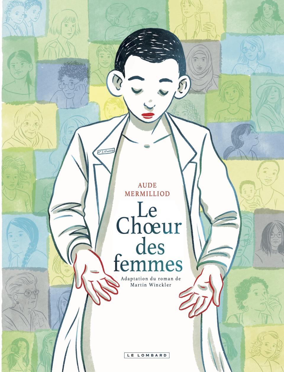 « Le choeur des femmes », d’après Martin Winkler, d’Aude Vermillaud (Le Lombard)