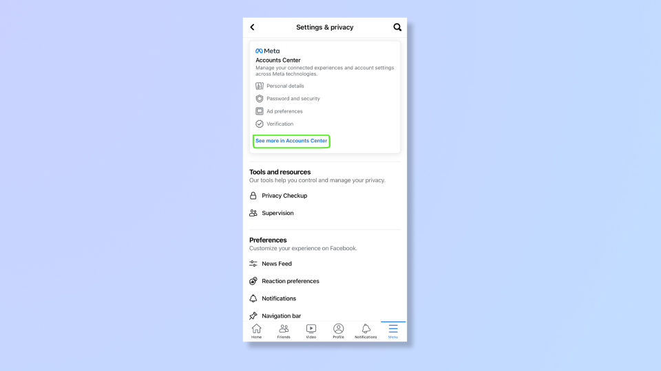 Screenshot of the Facebook app's Settings & privacy menu with a box highlighting See more in Accounts Centre. 