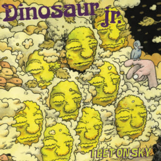 I bet on Sky -  Dinosaur Jr