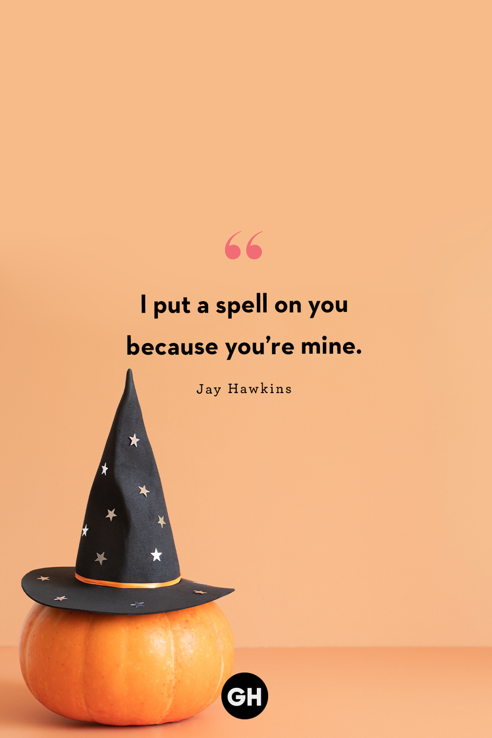 <p>“I put a spell on you because you’re mine."</p>
