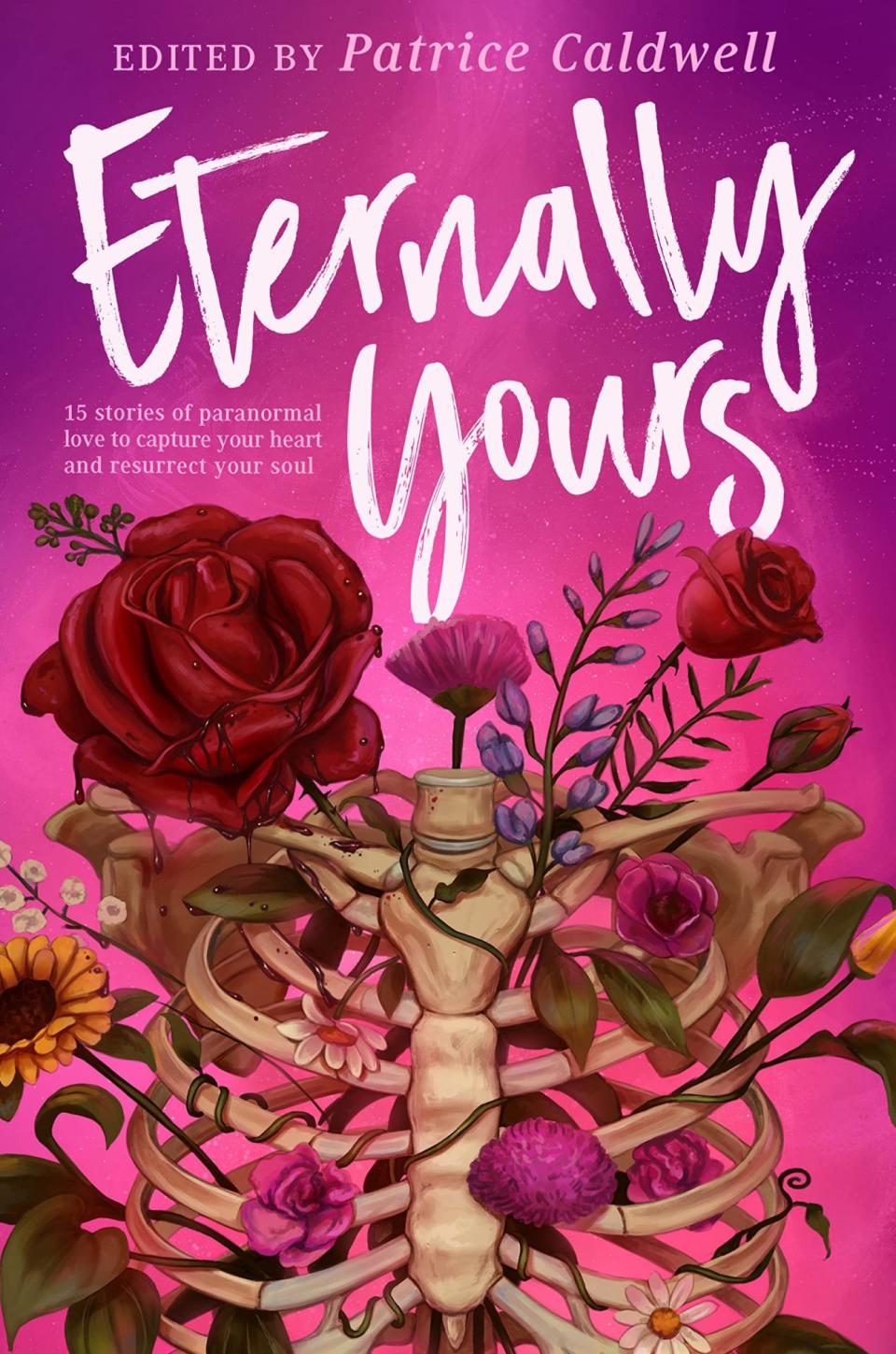 The cover for Eternally Yours shows a ribcage with flowers growing out of it