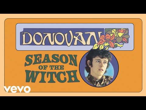 "Season of the Witch" by Donovan