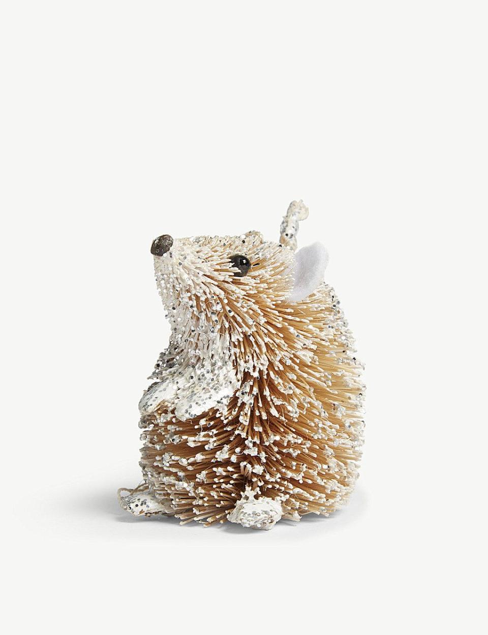 <p><a rel="nofollow noopener" href="http://www.selfridges.com/GB/en/cat/gisela-graham-woodland-bristle-mouse-decoration_200-77025873-18030/" target="_blank" data-ylk="slk:BUY NOW;elm:context_link;itc:0;sec:content-canvas" class="link ">BUY NOW</a></p><p><strong>Woodland Bristle Mouse Decoration by Gisela Graham, £12, Selfridges</strong></p>