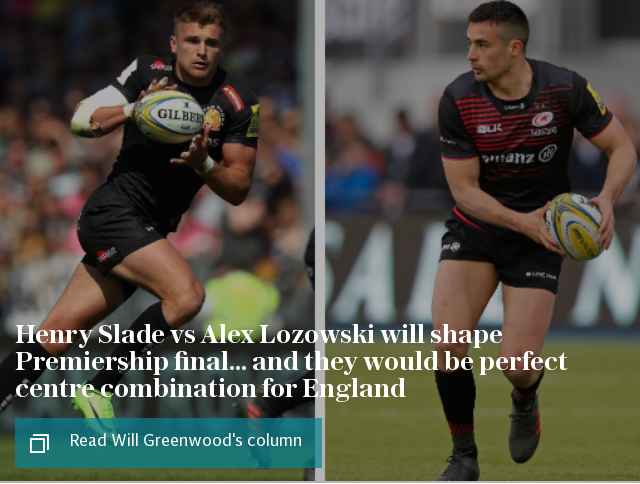 Henry Slade vs Alex Lozowski will shape Premiership final... and they would be perfect centre combination for England