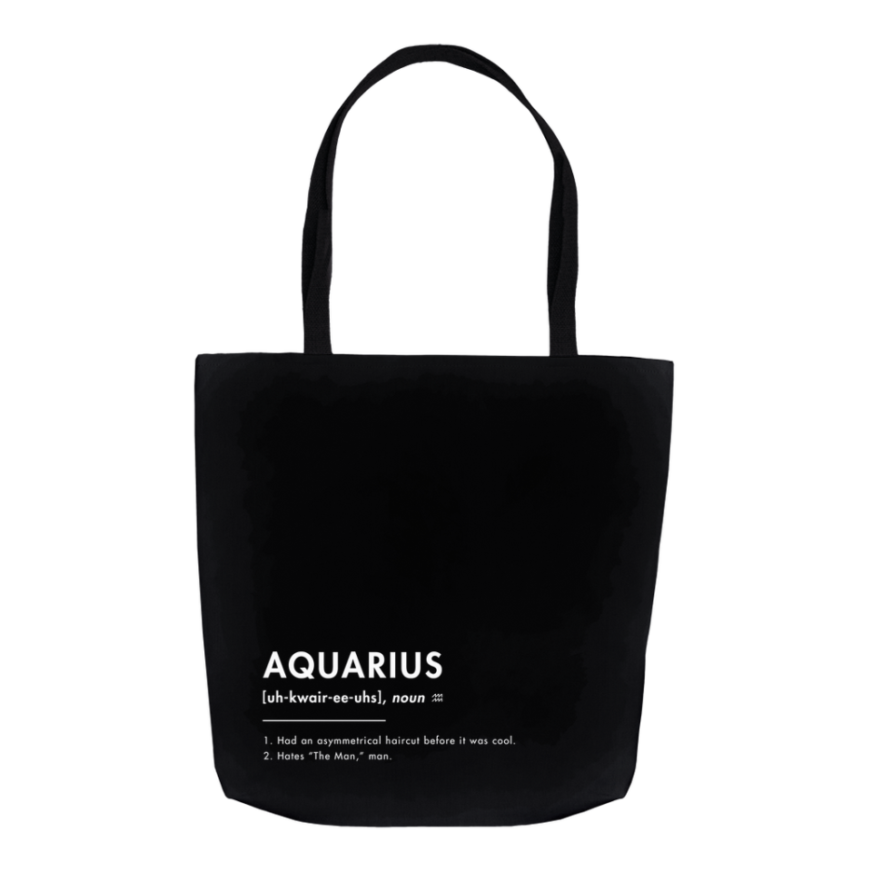 30) What Your Sign *Really* Means: The Aquarius Tote Bag