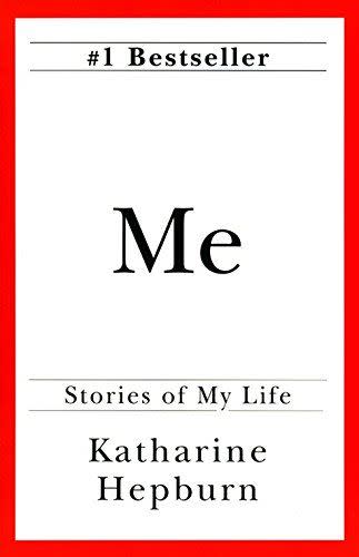 99) <em>Me: Stories of My Life</em>, by Katharine Hepburn