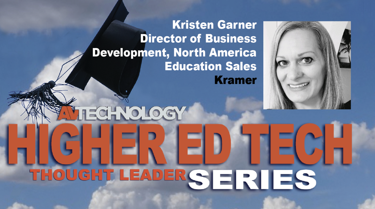  Kristen Garner, Director of Business Development, North America Education Sales at Kramer 