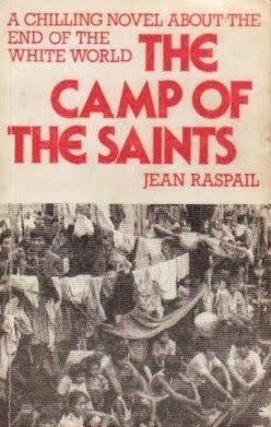 The cover of this English translation of&nbsp;<i>The Camp of the Saints,</i>﻿&nbsp;which envisions the takeover of Europe by waves of immigrants,&nbsp;calls it &ldquo;a chilling novel about the end of the white world.&rdquo; (Photo: )